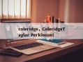coleridge，ColeridgeTaylor Perkinson！